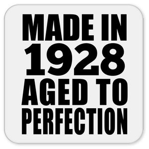 96th Birthday Made In 1928 Aged to Perfection - Drink Coaster