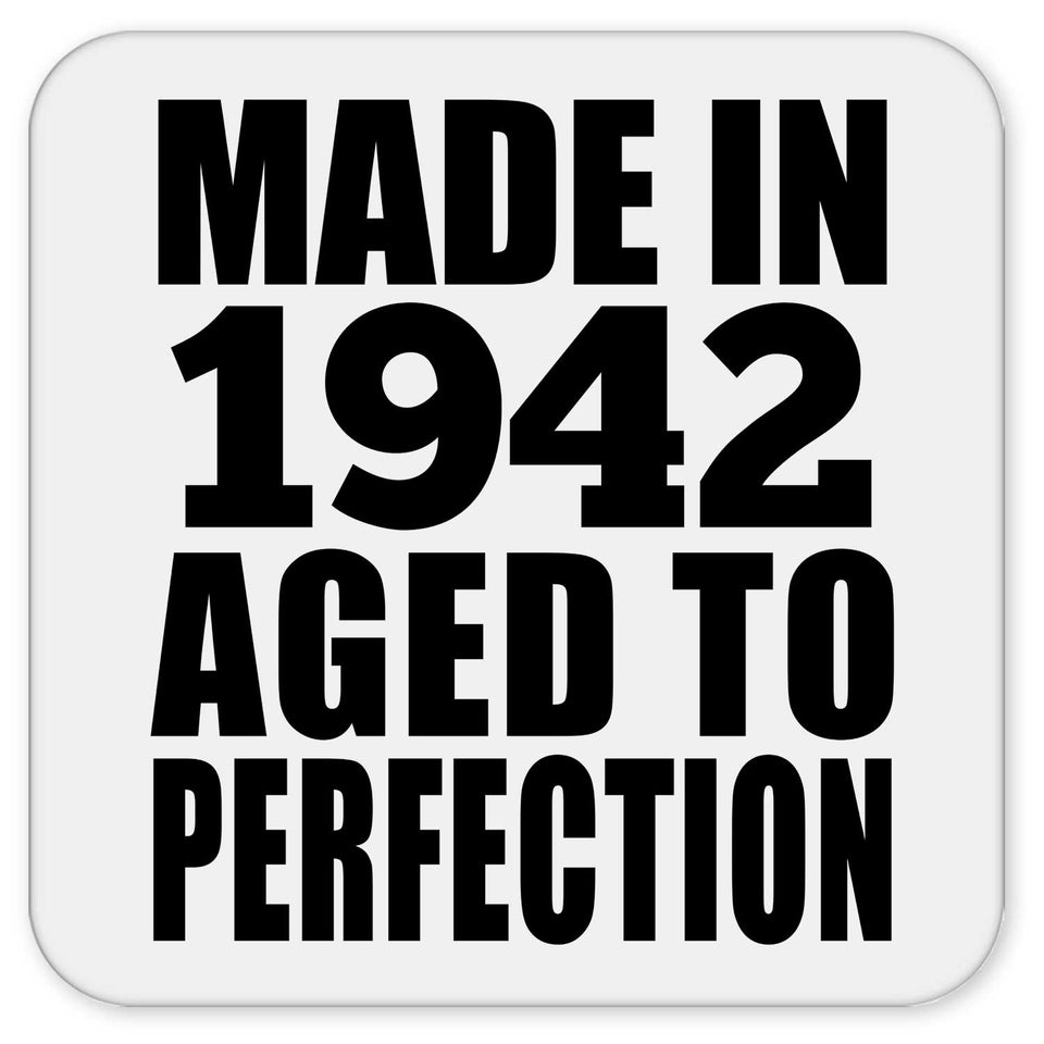 82nd Birthday Made In 1942 Aged to Perfection - Drink Coaster