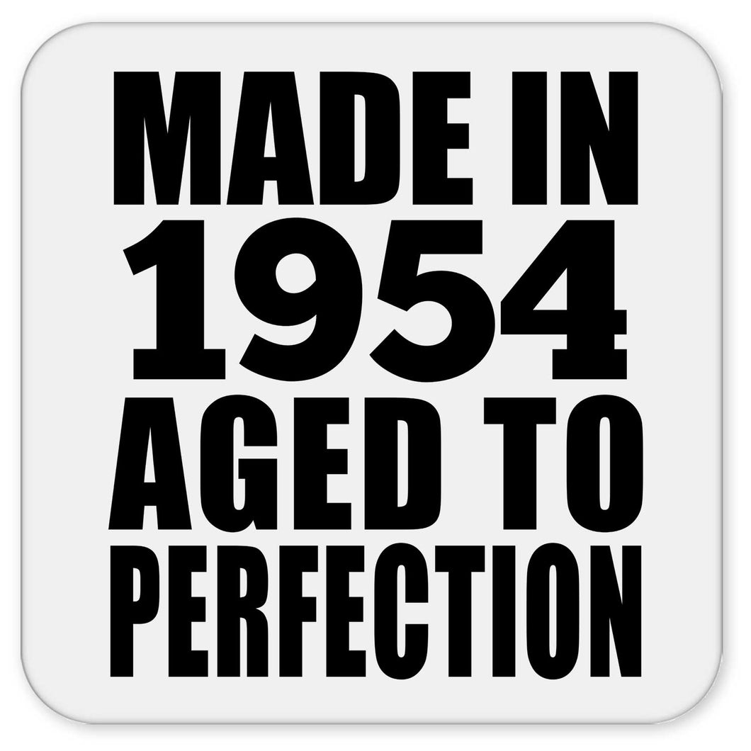 70th Birthday Made In 1954 Aged to Perfection - Drink Coaster