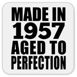 67th Birthday Made In 1957 Aged to Perfection - Drink Coaster