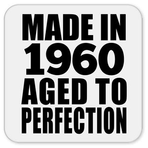 64th Birthday Made In 1960 Aged to Perfection - Drink Coaster