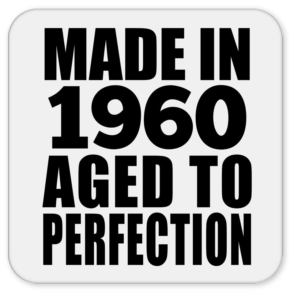 64th Birthday Made In 1960 Aged to Perfection - Drink Coaster
