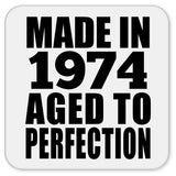 50th Birthday Made In 1974 Aged to Perfection - Drink Coaster