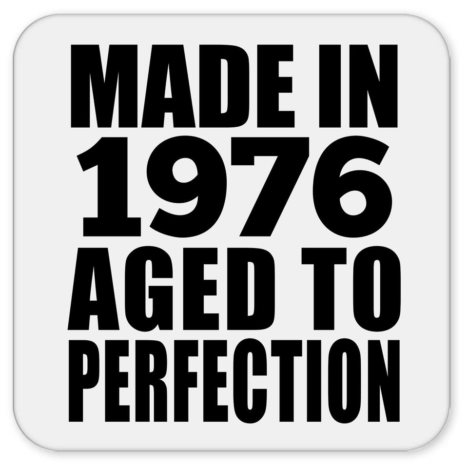 48th Birthday Made In 1976 Aged to Perfection - Drink Coaster