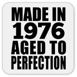 48th Birthday Made In 1976 Aged to Perfection - Drink Coaster