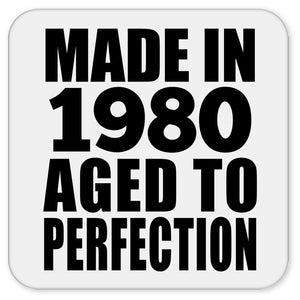 44th Birthday Made In 1980 Aged to Perfection - Drink Coaster