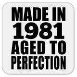 43rd Birthday Made In 1981 Aged to Perfection - Drink Coaster