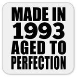 31st Birthday Made In 1993 Aged to Perfection - Drink Coaster