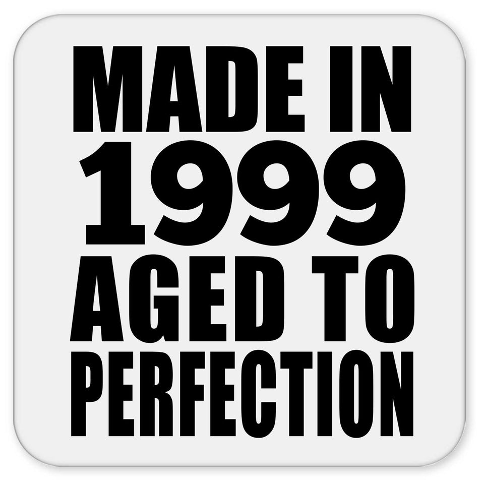25th Birthday Made In 1999 Aged to Perfection - Drink Coaster