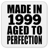 25th Birthday Made In 1999 Aged to Perfection - Drink Coaster