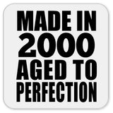 24th Birthday Made In 2000 Aged to Perfection - Drink Coaster