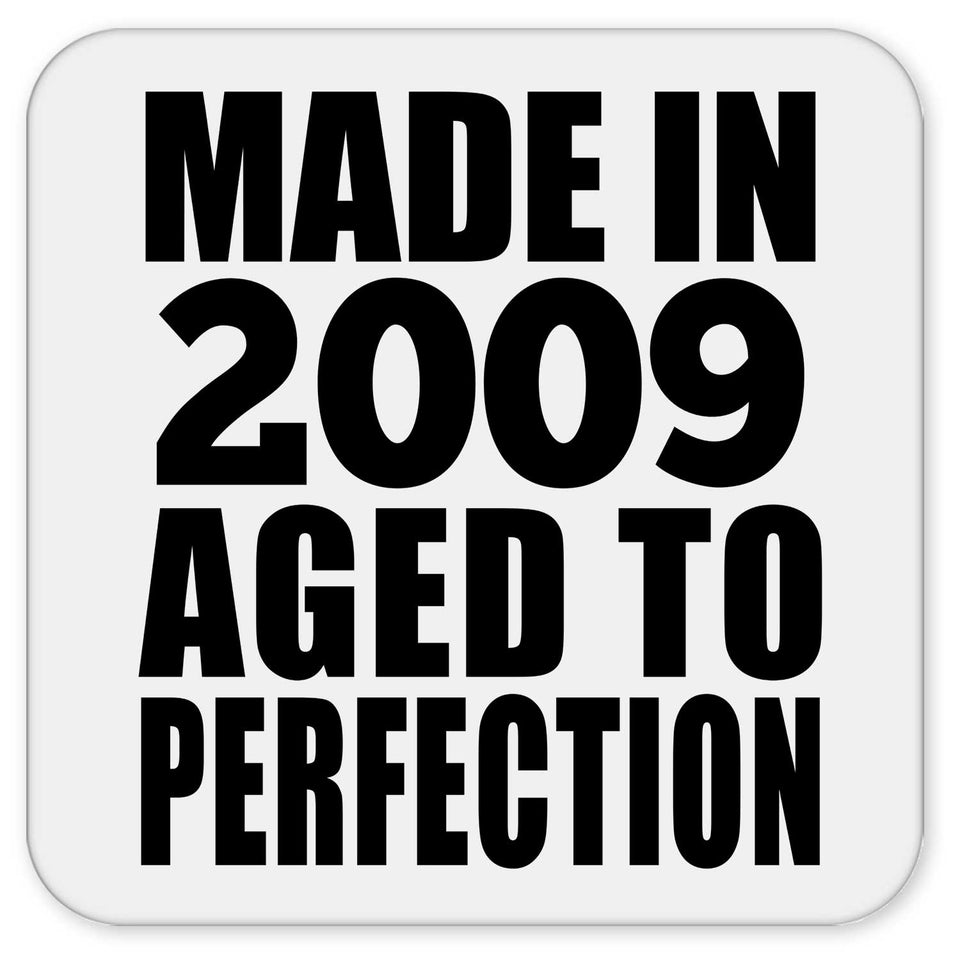 15th Birthday Made In 2009 Aged to Perfection - Drink Coaster