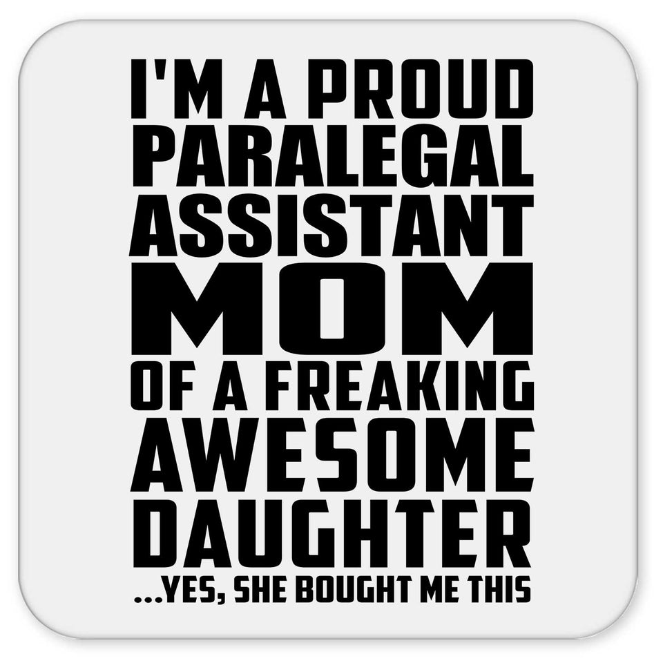 Proud Paralegal Assistant Mom Of Awesome Daughter - Drink Coaster