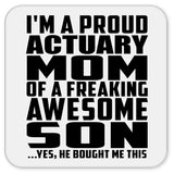 Proud Actuary Mom Of Awesome Son - Drink Coaster