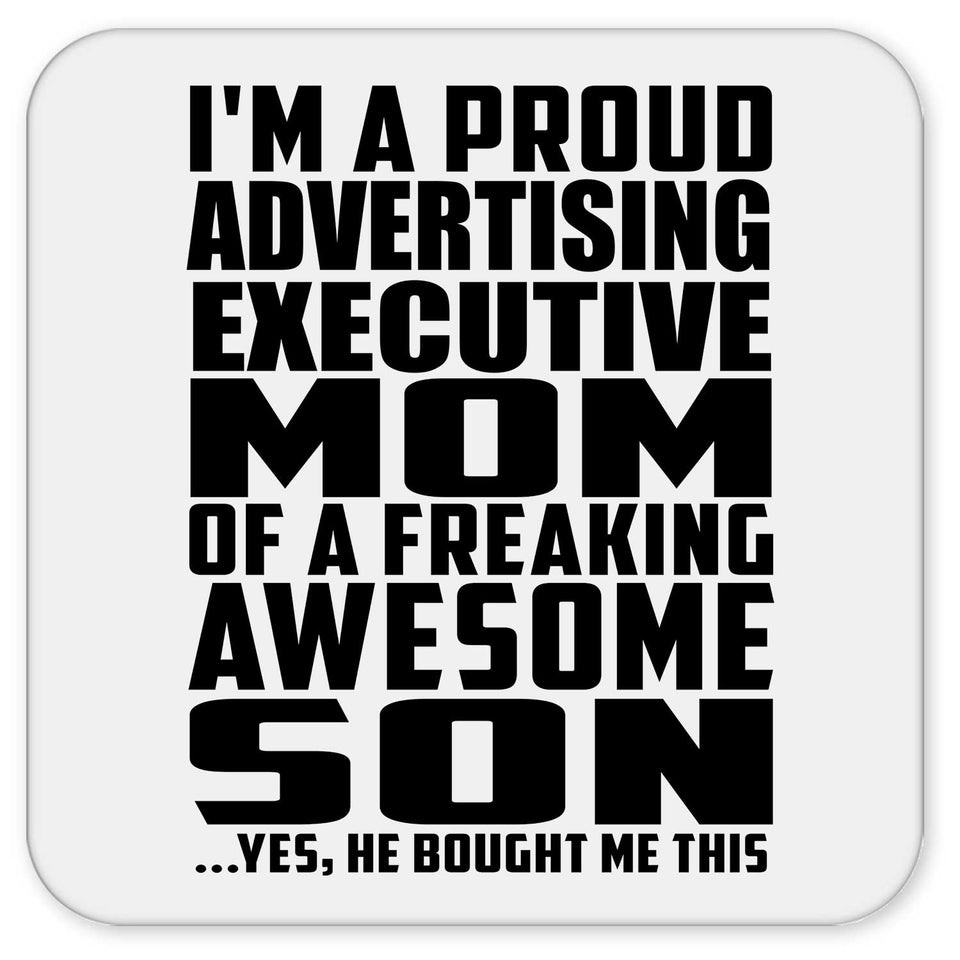 Proud Advertising Executive Mom Of Awesome Son - Drink Coaster