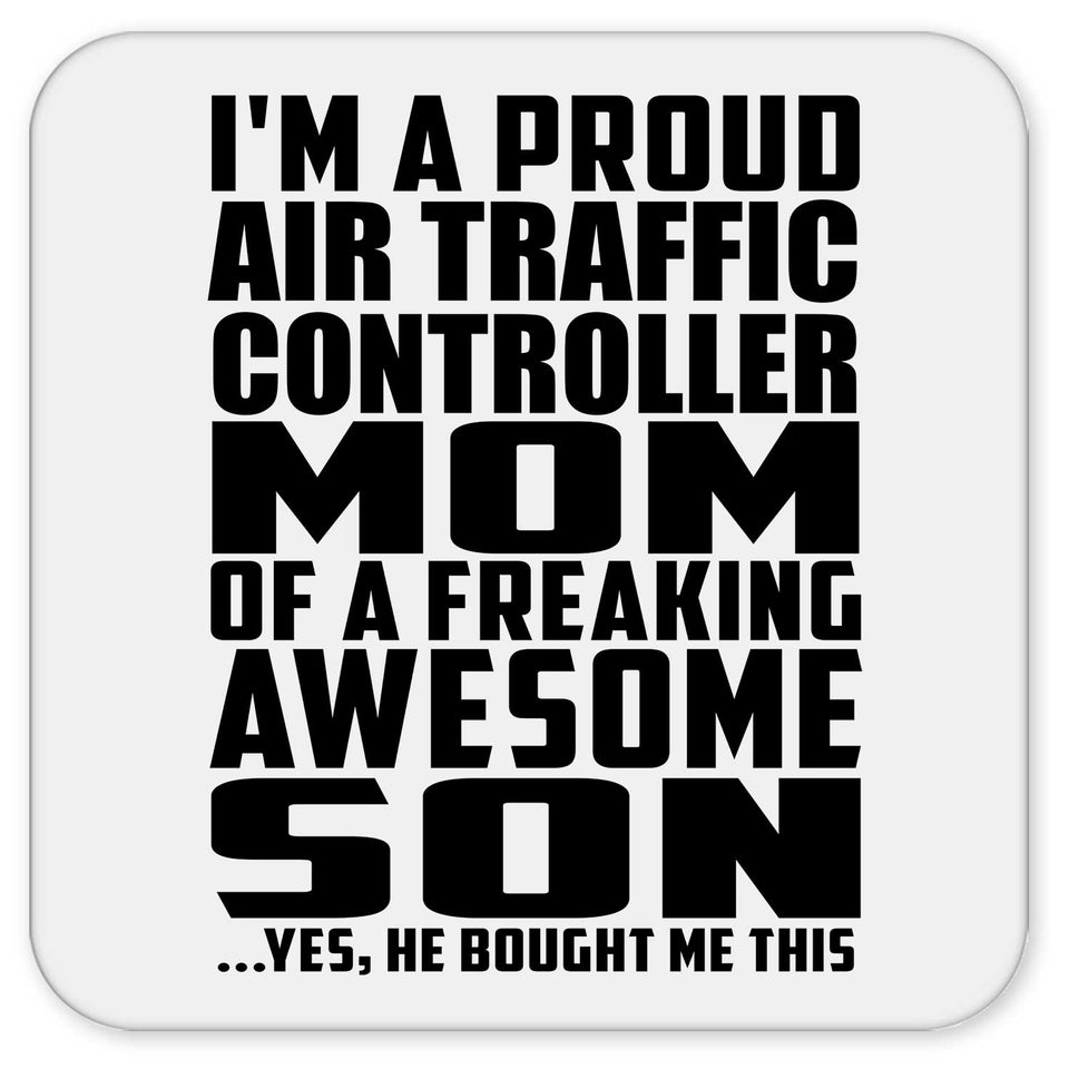 Proud Air Traffic Controller Mom Of Awesome Son - Drink Coaster