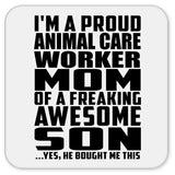 Proud Animal Care Worker Mom Of Awesome Son - Drink Coaster