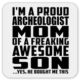 Proud Archeologist Mom Of Awesome Son - Drink Coaster
