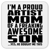 Proud Artist Mom Of Awesome Son - Drink Coaster