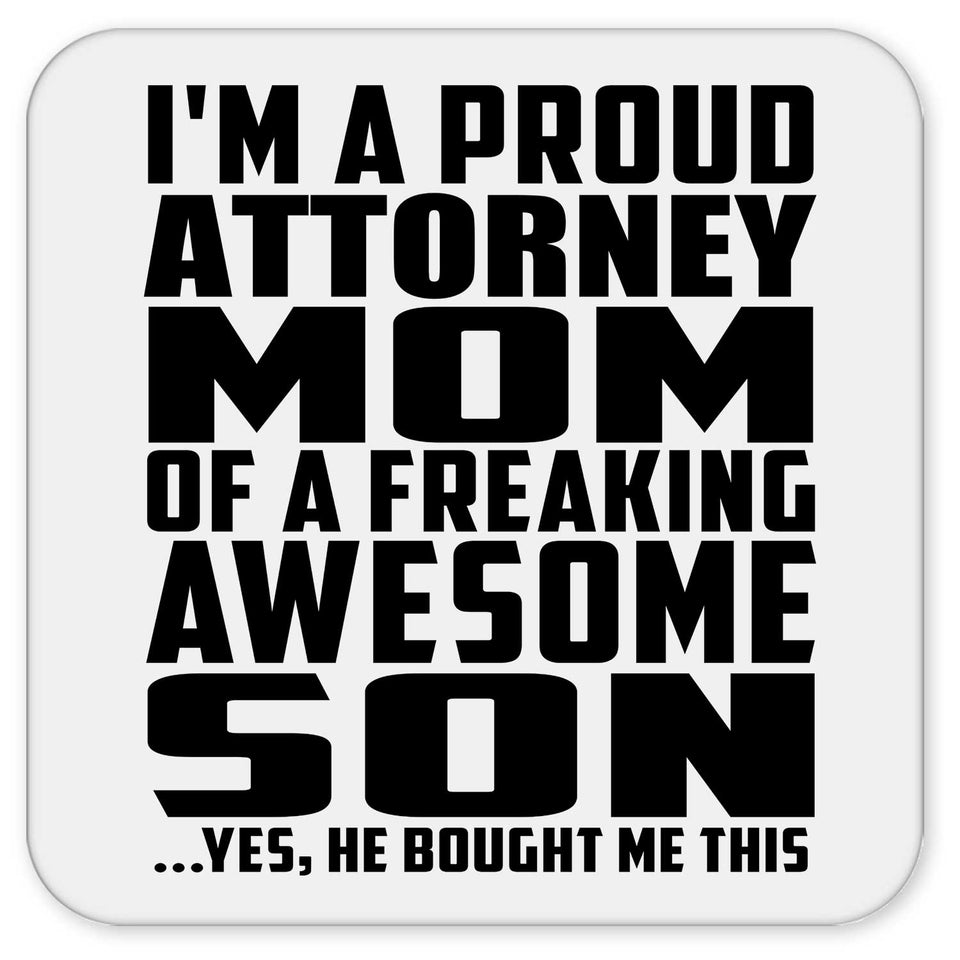 Proud Attorney Mom Of Awesome Son - Drink Coaster