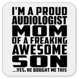 Proud Audiologist Mom Of Awesome Son - Drink Coaster