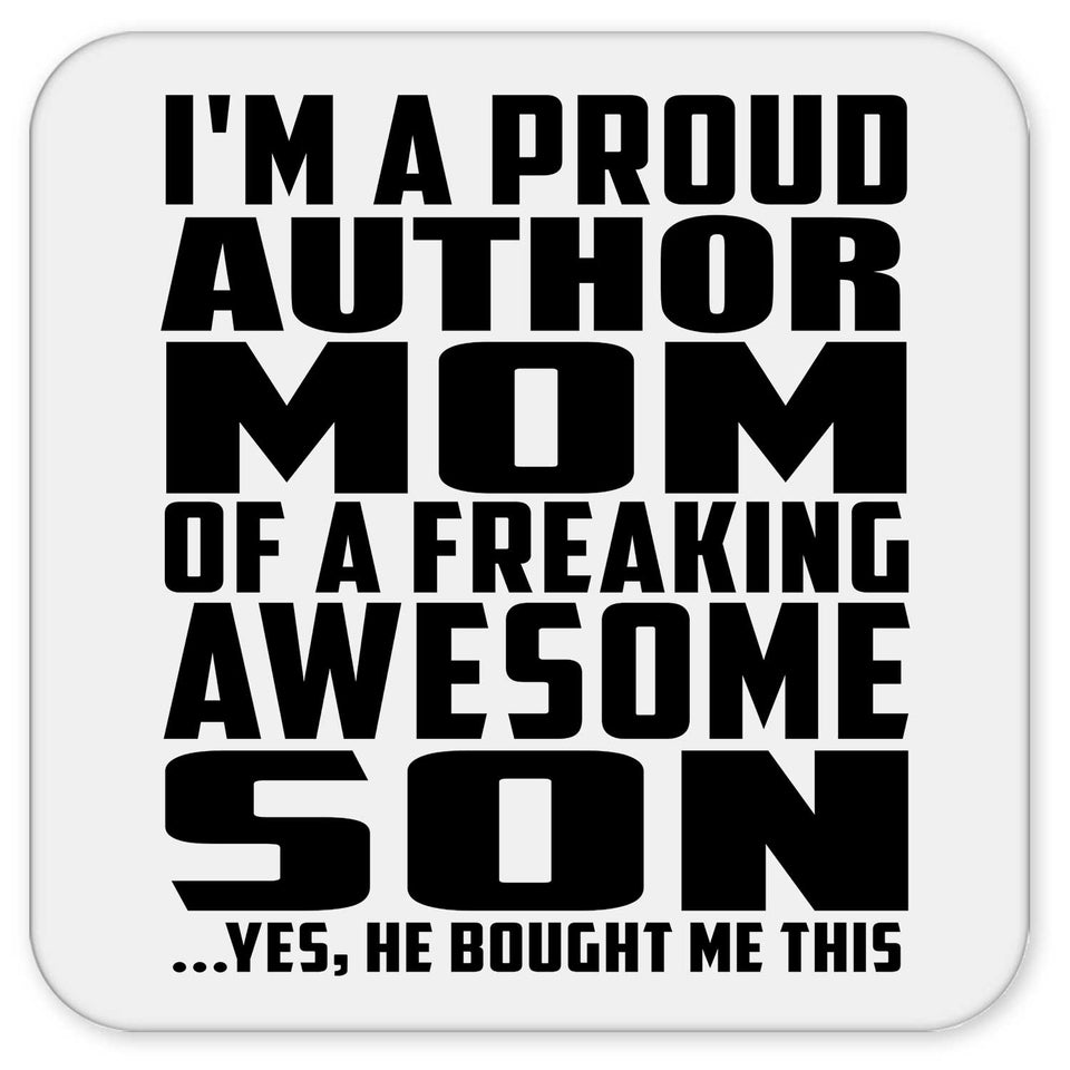 Proud Author Mom Of Awesome Son - Drink Coaster