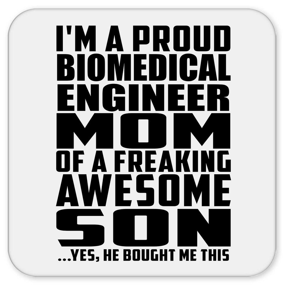 Proud Biomedical Engineer Mom Of Awesome Son - Drink Coaster