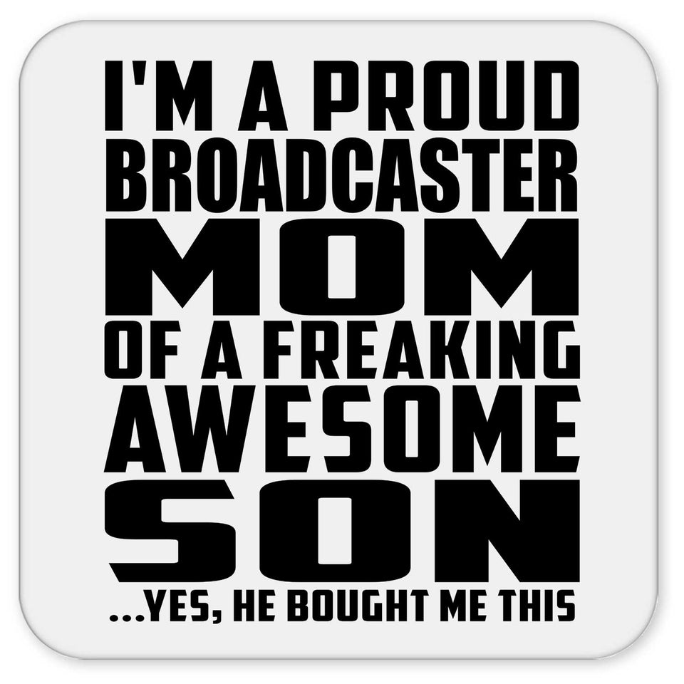 Proud Broadcaster Mom Of Awesome Son - Drink Coaster