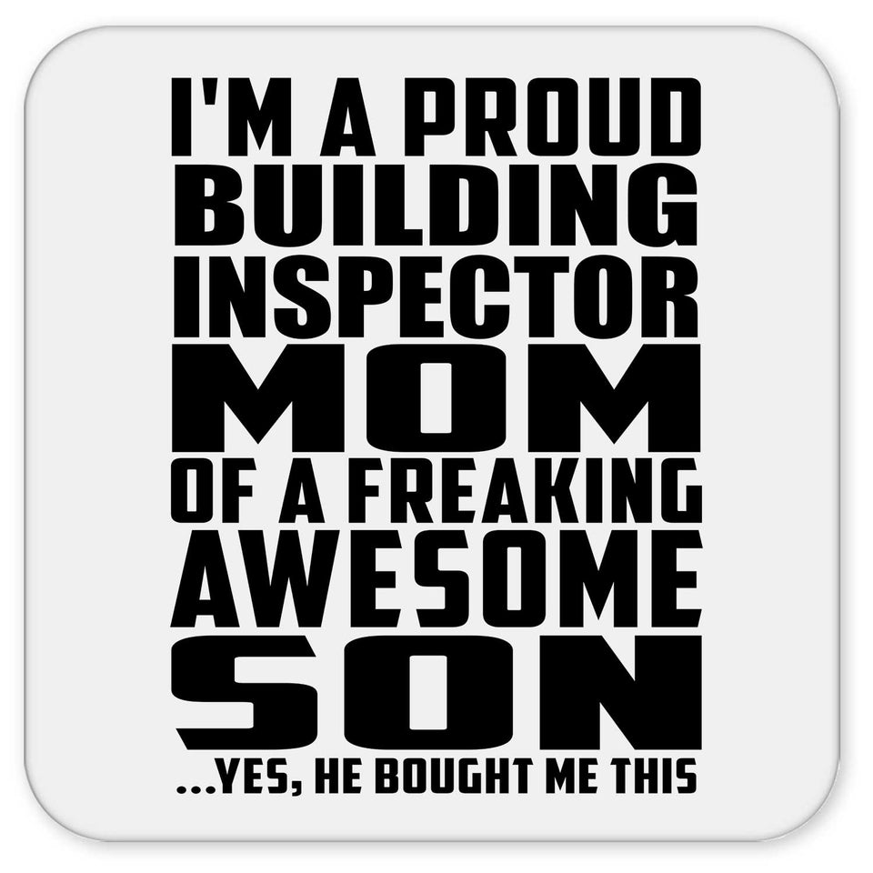 Proud Building Inspector Mom Of Awesome Son - Drink Coaster
