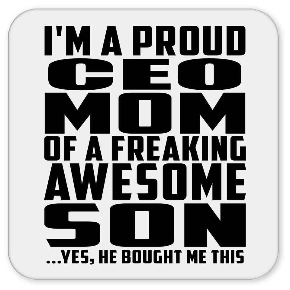 Proud CEO Mom Of Awesome Son - Drink Coaster