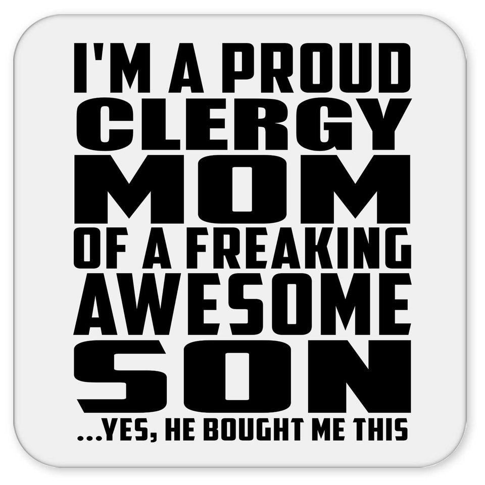 Proud Clergy Mom Of Awesome Son - Drink Coaster