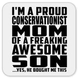 Proud Conservationist Mom Of Awesome Son - Drink Coaster