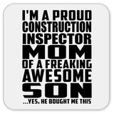 Proud Construction Inspector Mom Of Awesome Son - Drink Coaster