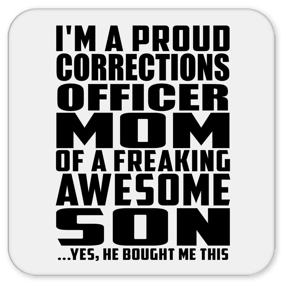 Proud Corrections Officer Mom Of Awesome Son - Drink Coaster