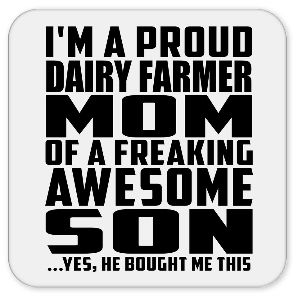 Proud Dairy Farmer Mom Of Awesome Son - Drink Coaster