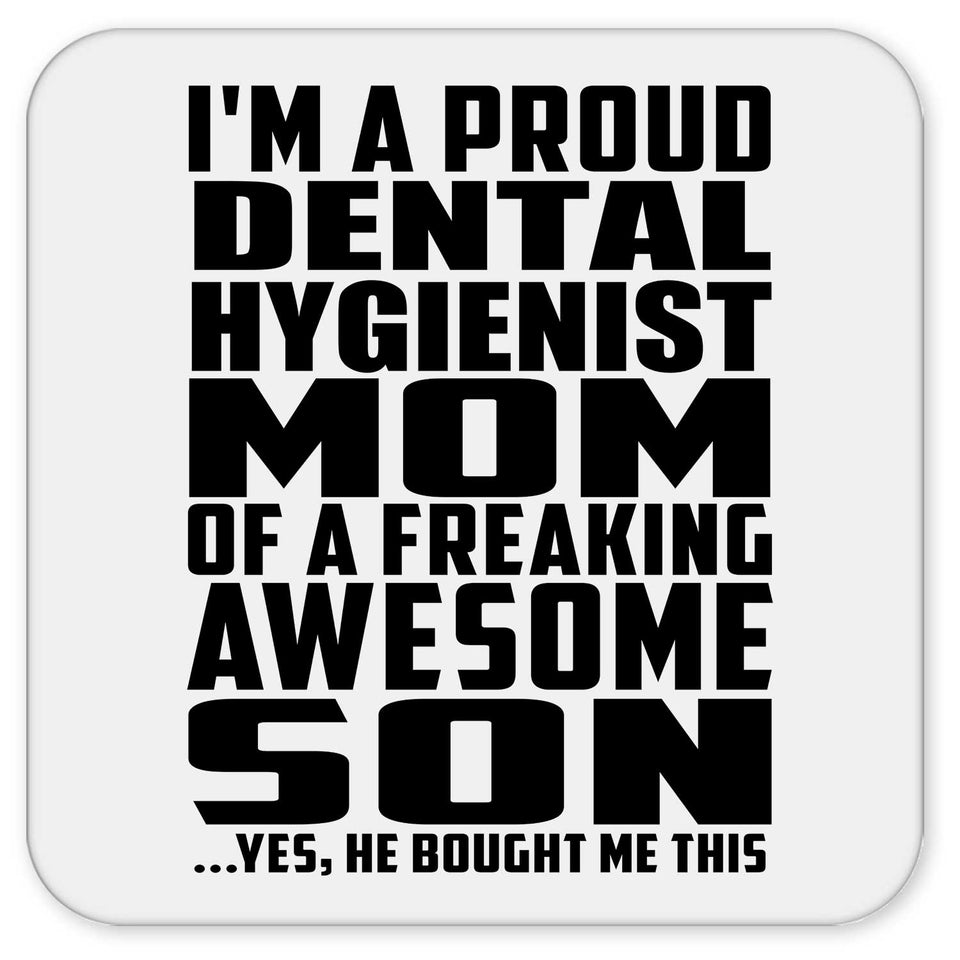 Proud Dental Hygienist Mom Of Awesome Son - Drink Coaster