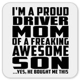 Proud Driver Mom Of Awesome Son - Drink Coaster