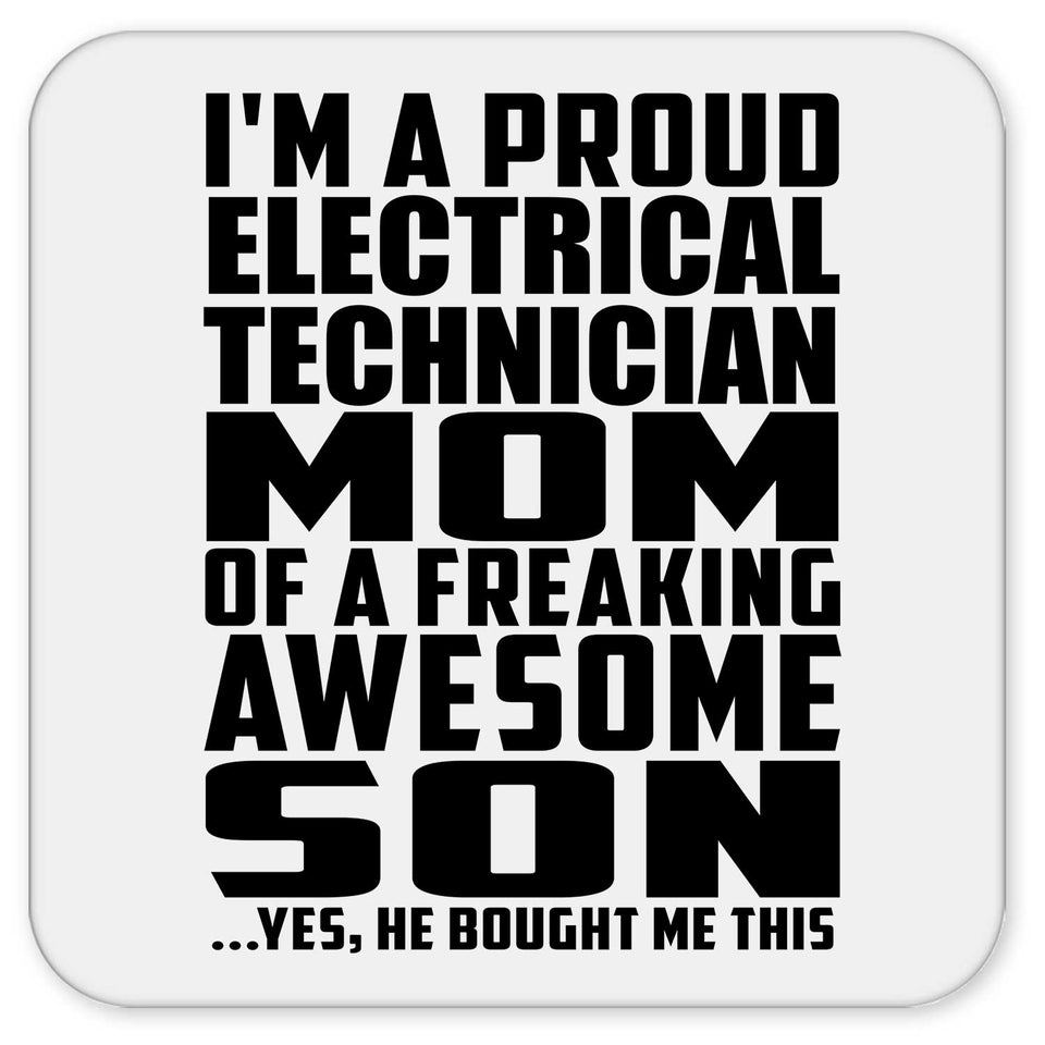 Proud Electrical Technician Mom Of Awesome Son - Drink Coaster
