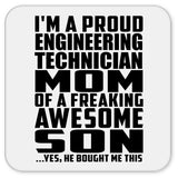Proud Engineering Technician Mom Of Awesome Son - Drink Coaster