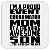 Proud Event Coordinator Mom Of Awesome Son - Drink Coaster
