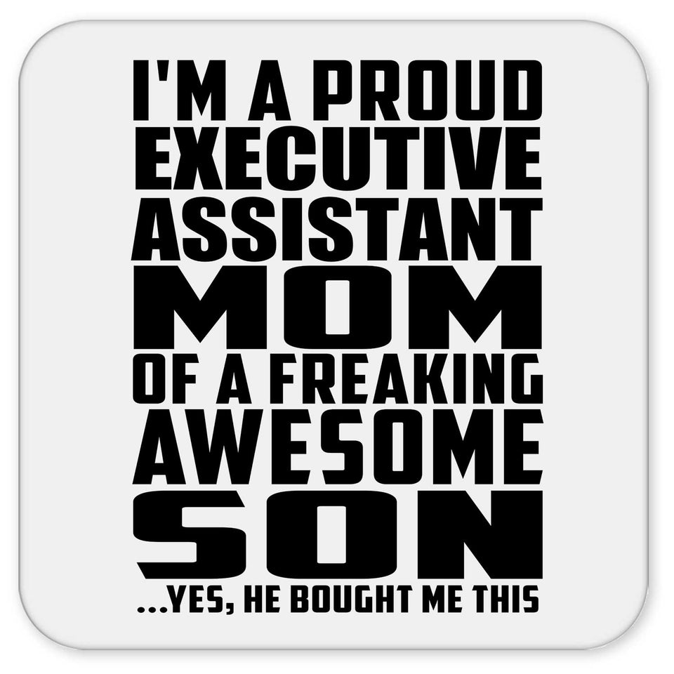 Proud Executive Assistant Mom Of Awesome Son - Drink Coaster