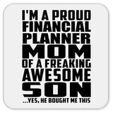 Proud Financial Planner Mom Of Awesome Son - Drink Coaster