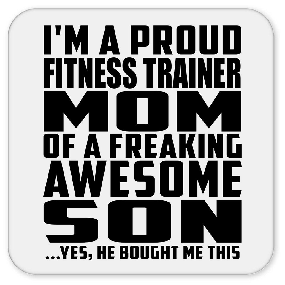 Proud Fitness Trainer Mom Of Awesome Son - Drink Coaster