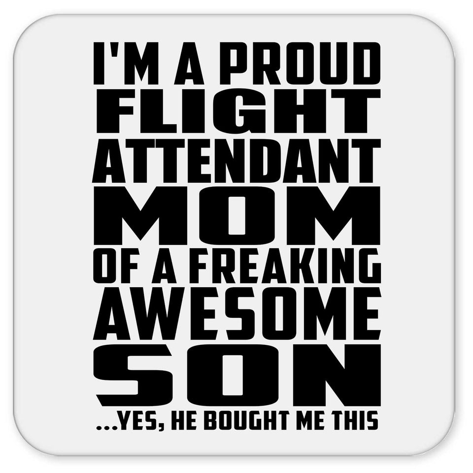 Proud Flight Attendant Mom Of Awesome Son - Drink Coaster