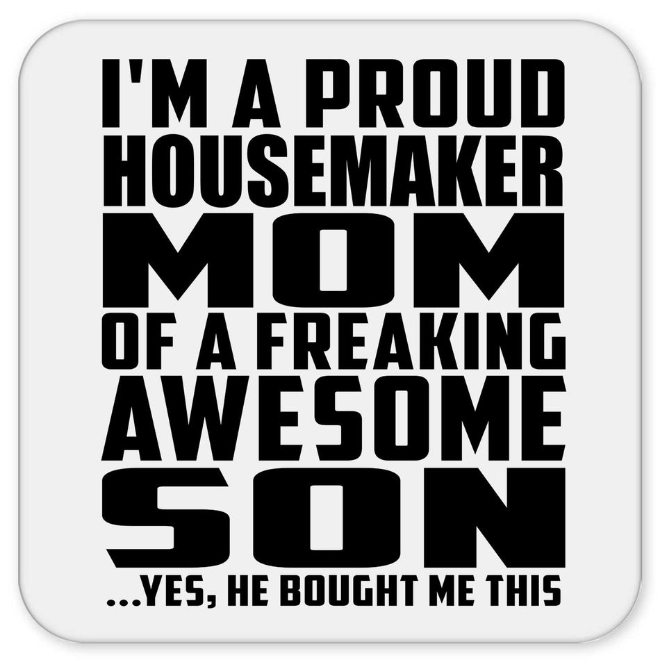 Proud Housemaker Mom Of Awesome Son - Drink Coaster