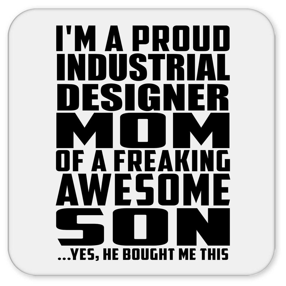 Proud Industrial Designer Mom Of Awesome Son - Drink Coaster