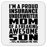 Proud Insurance Underwriter Mom Of Awesome Son - Drink Coaster