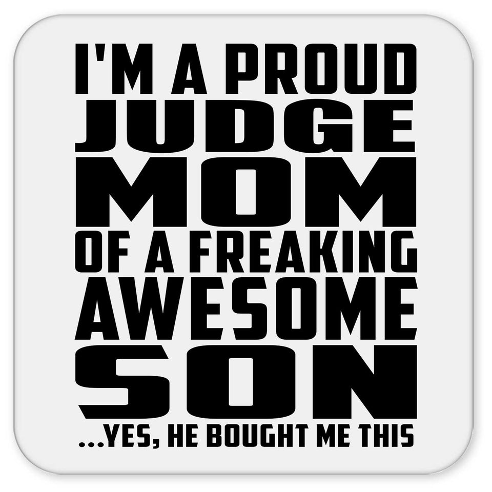 Proud Judge Mom Of Awesome Son - Drink Coaster