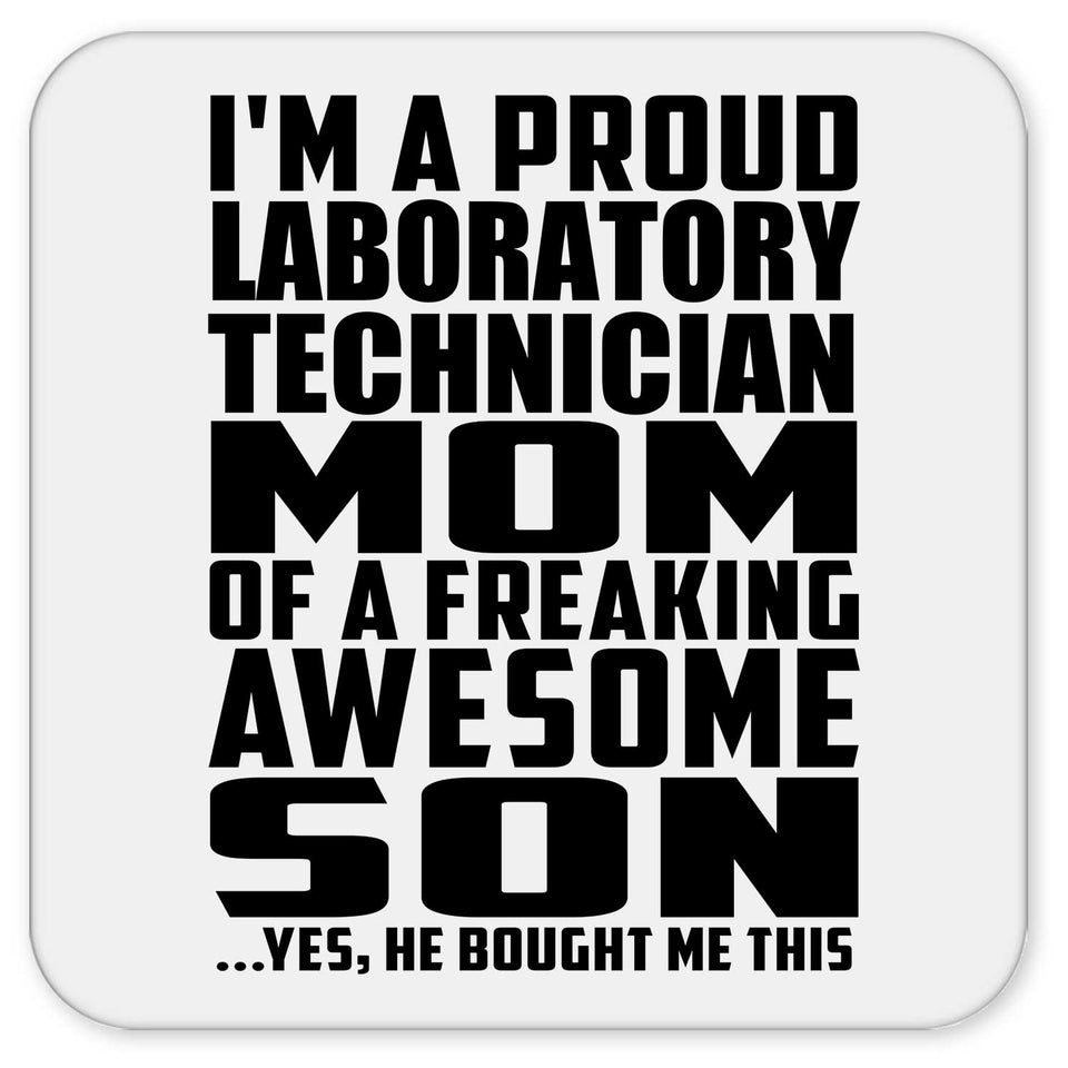 Proud Laboratory Technician Mom Of Awesome Son - Drink Coaster