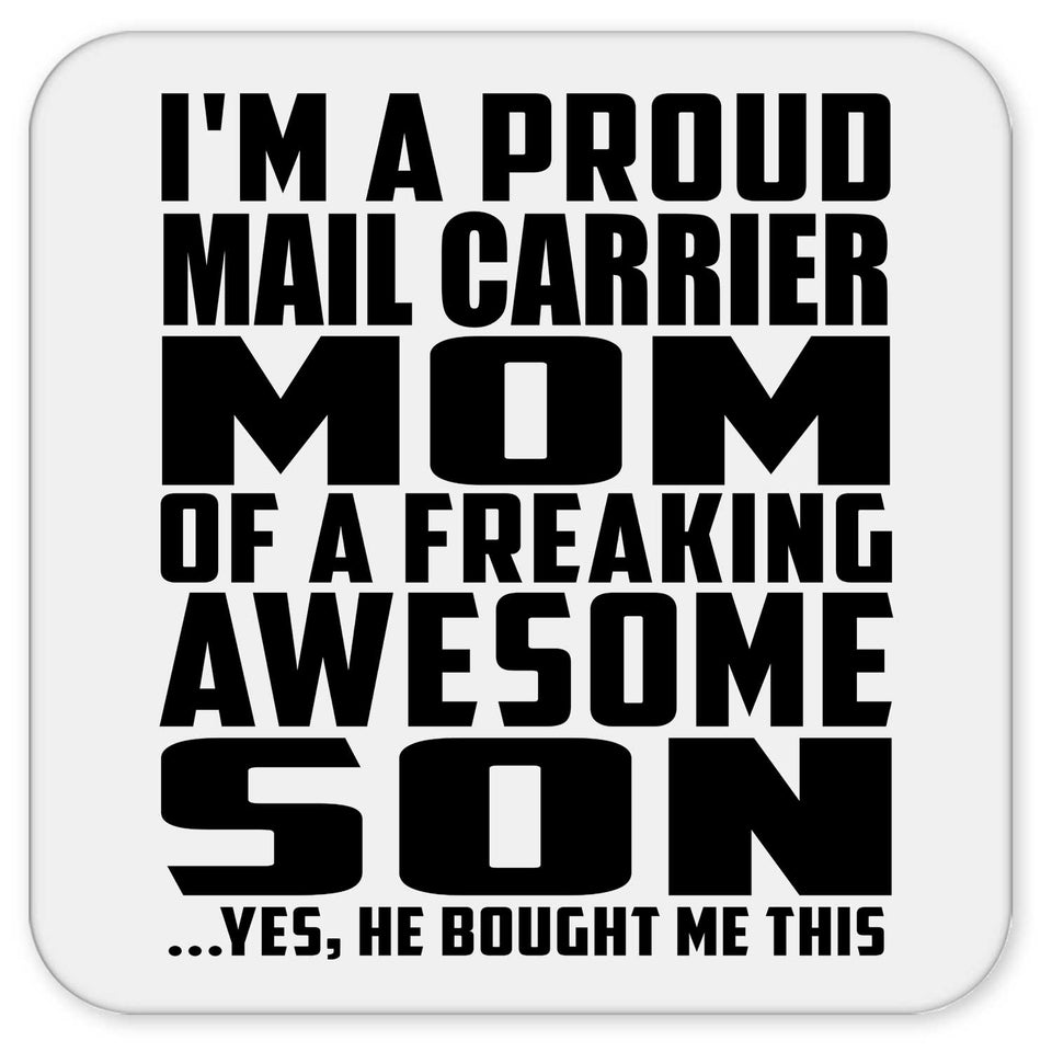 Proud Mail Carrier Mom Of Awesome Son - Drink Coaster